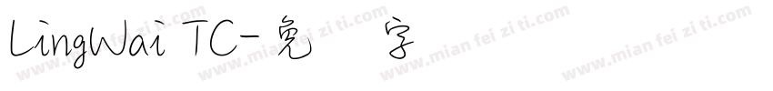 LingWai TC字体转换